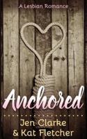 Anchored