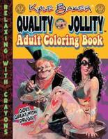 Quality Jollity Adult Coloring Book