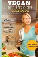 Vegan High Protein Cookbook