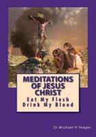 Meditations Of Jesus Christ