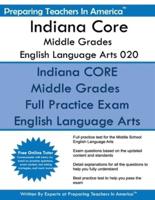 Indiana Core Middle Grades English Language Arts 020