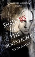 Shadows In The Moonlight