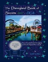 The Disneyland Book of Secrets 2017 - Dca