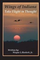 Wings of Indiana - Take Thought in Flight