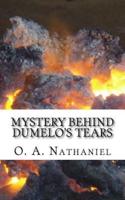 Mystery Behind Dumelo's Tears