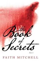 The Book of Secrets: Part 1