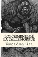 Los Crimenes De La Calle Morgue (Spanish Edition)