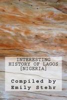 Interesting History of Lagos [Nigeria]