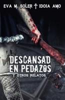 Descansad En Pedazos