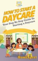 How To Start a Daycare