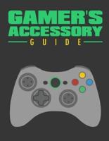 Gamer's Accessory Guide