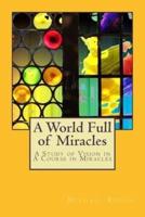 A World Full of Miracles