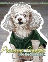 Precious Poodles Dog Coloring Book - Dogs Coloring Pages For Kids & Adults