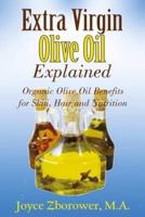 Extra Virgin Olive Oil Explained