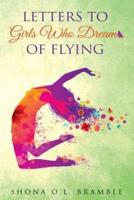 Letters to Girls Who Dream of Flying