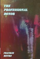 The Professional Donor