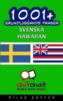 1001+ Grundlaggande Fraser Svenska - Hawaiian