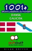 1001+ Grundlaeggende Saetninger Dansk - Galicisk