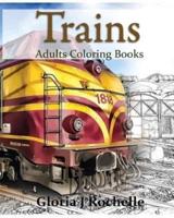 Trains Adults Coloring Book