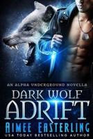 Dark Wolf Adrift