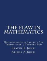 The Flaw in Mathematics