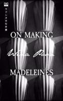 On Making Madeleines
