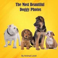 The Most Beautiful Doggy Photos