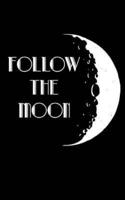 Follow the Moon, Graph Paper Notebook, Diary, Small Journal Series, 64P, 5"X8"