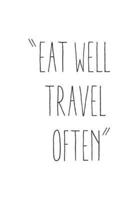 Eat Well Travel Often, Graph Paper Notebook, Small Journal Series, 64P, 5"X8"