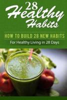 28 Healthy Habits