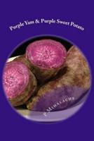 Purple Yam & Purple Sweet Potato