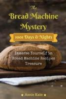 The Bread Machine Mystery