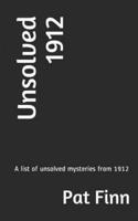 Unsolved 1912