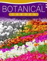 Botanical Garden Grayscale Coloring Books for Beginners Volume 1