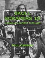 Skull Scrapers 10
