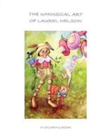 The Whimsical Art of Laurel Nelson