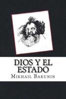 Dios Y El Estado (Spanish Edition)