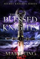 The Blessed Knights