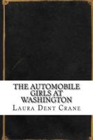 The Automobile Girls at Washington