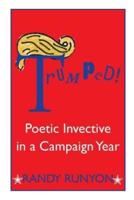 Trumped! Poetic Invective in a Campaign Year