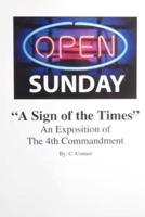 Open Sunday a Sign of the Times