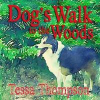Dog's Walk to the Woods