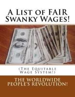 A List of FAIR Swanky Wages!