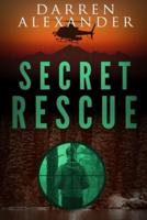 Secret Rescue