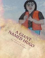 A Giant Named Hugo