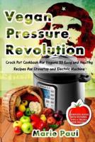 Vegan Pressure Revolution