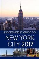 The Independent Guide to New York City 2017
