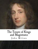 The Tenure of Kings and Magistrates