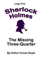 The Missing Three-Quarter