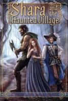 Shara and the Haunted Village